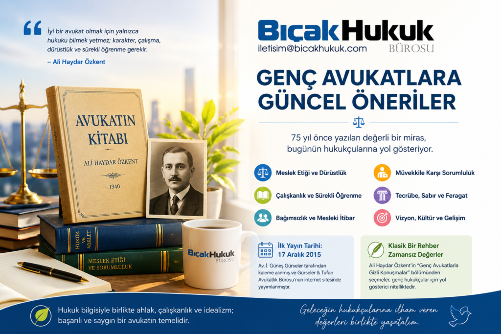 genç avukatlara güncel öneriler Avukatlık serbest meslek Bürosu tek başına Uzmanlaşma avukat iş tecrübe büro açma yeni girişim tecrübe Hukuk