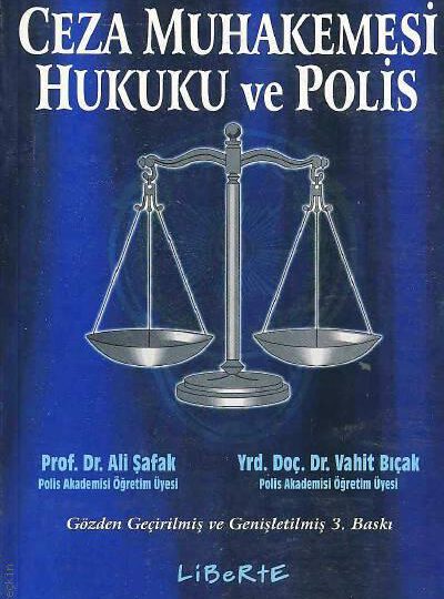 Ceza muhakemesi hukuku Suç işleyen fail fiil şüpheli sanık mahkum hükümlü tutuklu soruşturma kovuşturma yargılanma cezalandırma hukuk avukat