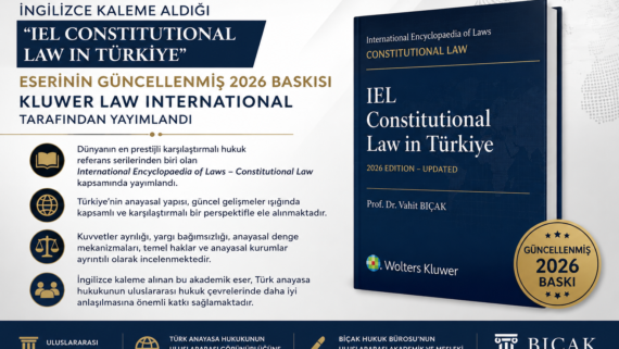 Prof. Dr. Vahit Bıçak İngilizce IEL Constitutional Law in Türkiye Anayasa Hukuku eseri Kluwer Law International güncellenmiş 2026 baskı Türk