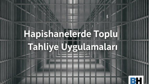 ceza cezaevi tahliye infaz hapishane yargı paketi denetimli serbestlik açık kapalı erken geçiş yatar hesaplama avukat hukuk bürosu hükümlü