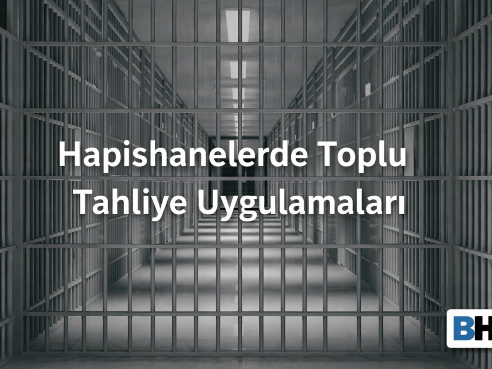 ceza cezaevi tahliye infaz hapishane yargı paketi denetimli serbestlik açık kapalı erken geçiş yatar hesaplama avukat hukuk bürosu hükümlü