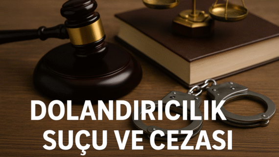 Nitelikli Dolandırıcılık Suçu TCK 158 mağdur soruşturma mahkeme kovuşturma iddianame sanık hakim savcı avukat hukuk bürosu operasyon şüpheli