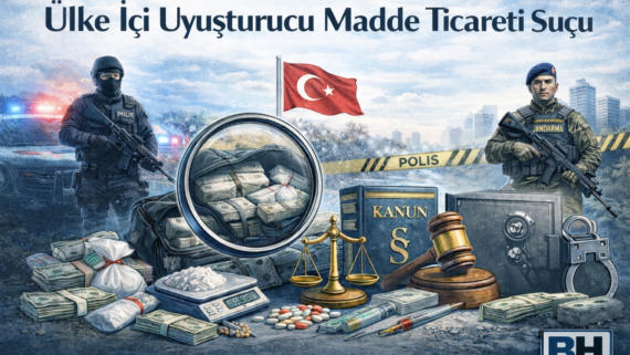 Uyuşturucu uyarıcı madde ticareti eroin afyon morfin koka yaprağı kokain hint keneviri sentetik depresan hukuk avukat emdirilmiş ruhsata bağlı