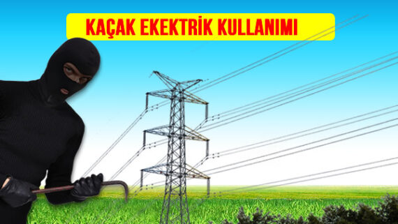 Kaçak elektrik tutanağı