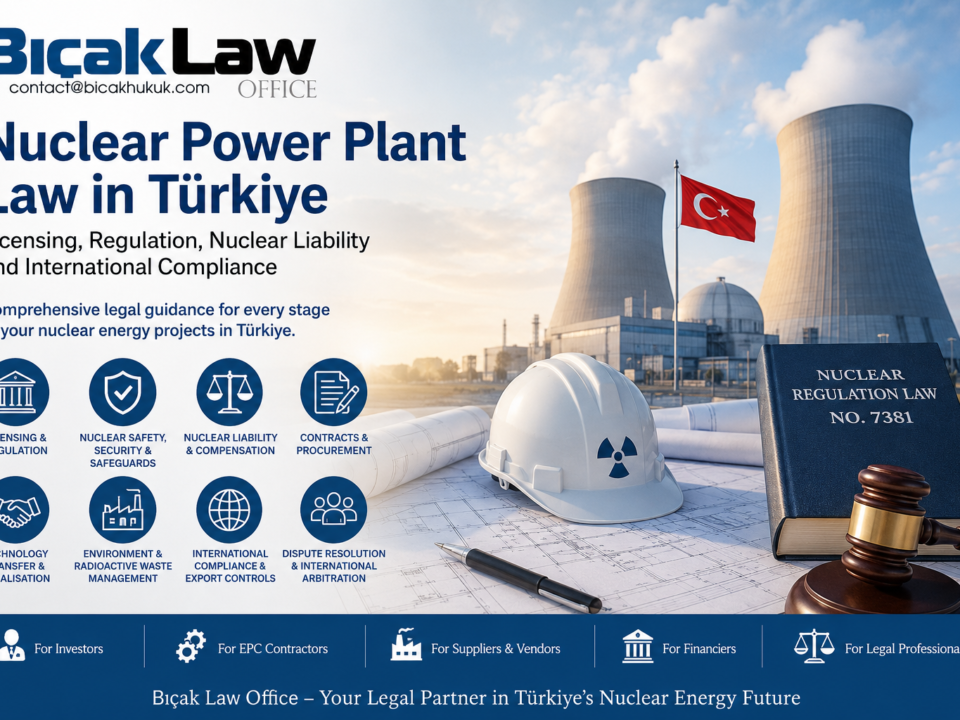 nuclear power plant Turkey Lawyer solicitor attorney advocate atomic energy law firm legal team program civilian Agency Türkiye Regulation