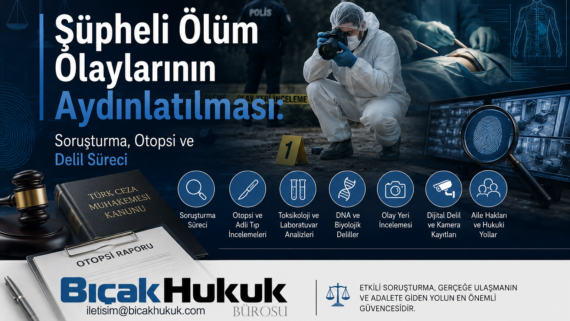 Sır şüpheli ölüm ölümü korkunç olay ölü bulundu gizemli hayatını kaybeden sır perdesi hukuki destek avukat hukuk bürosu intihar süsü otopsi