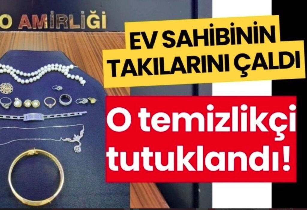 Eve gelen Temizlikçi hırsızlık soygun şüphesi hukuki destek hukuk bürosu avukat kamera kaydı mücevher ziynet eşyası altın döviz delil kanıt