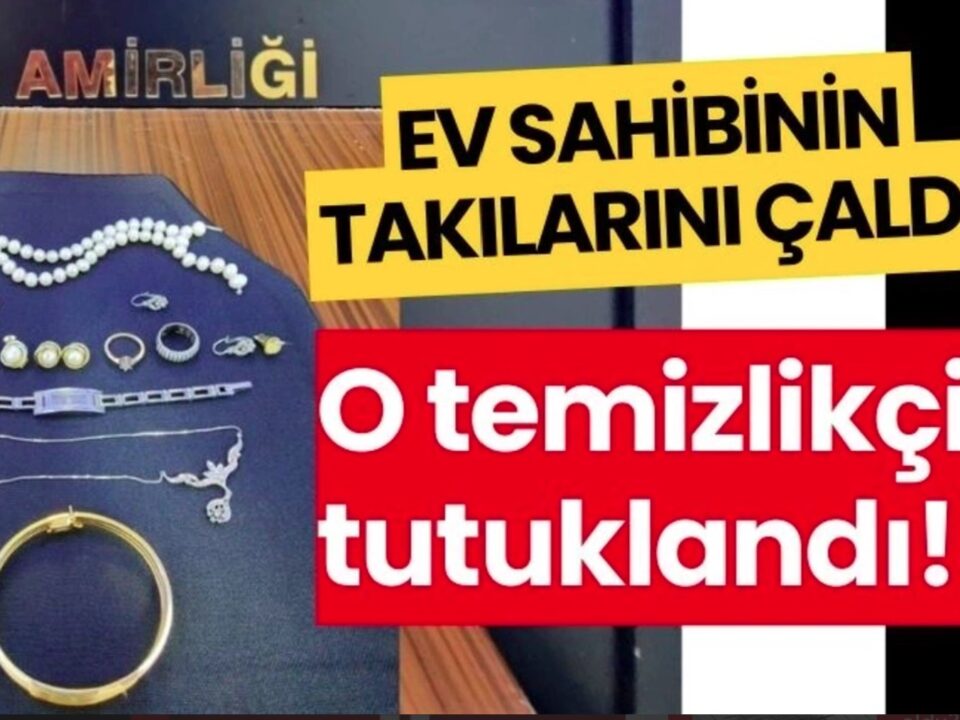 Eve gelen Temizlikçi hırsızlık soygun şüphesi hukuki destek hukuk bürosu avukat kamera kaydı mücevher ziynet eşyası altın döviz delil kanıt