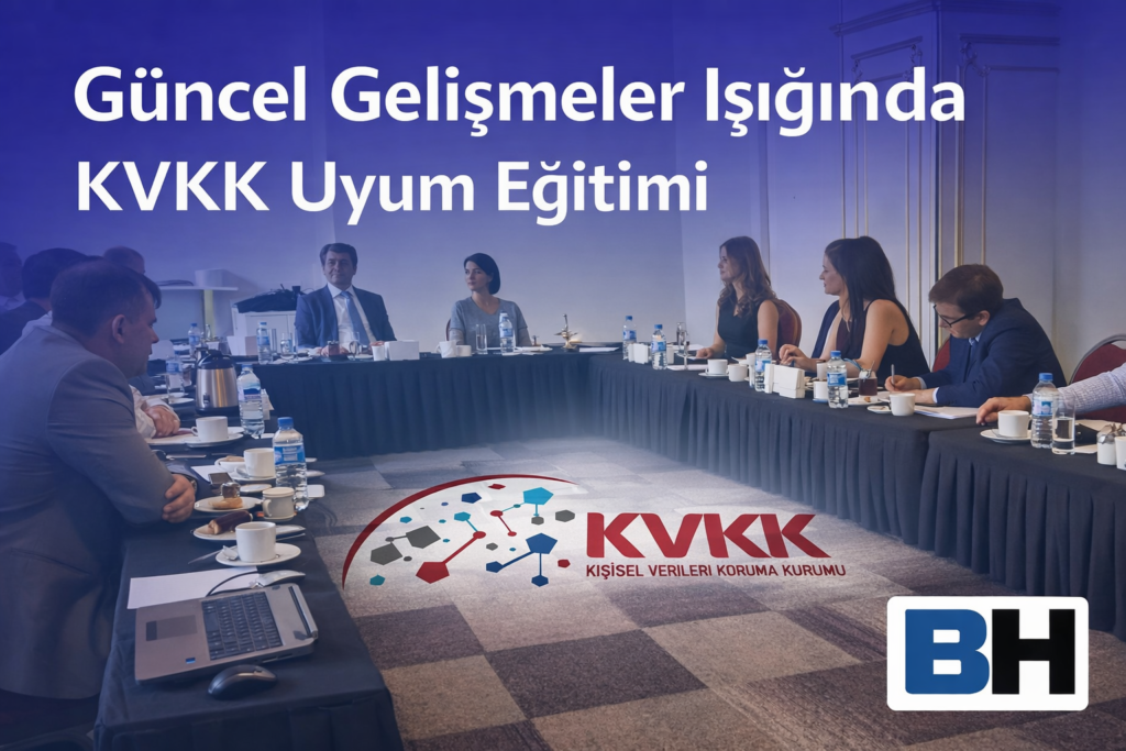 KVKK Kişisel Verilerin Korunması Kanunu Eğitim VERBİS Veri İhlali Uyum Süreci Aydınlatma Yükümlülüğü Sektörel Uygulama Cezai Yaptırım Hukuk