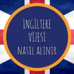 İngiltere vize başvuru rehber danışman uzman avukat destek danışmanlık hukuk bürosu ret itiraz süreci öğrenci aile birleşimi yerleşim oturum