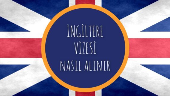 İngiltere vize başvuru rehber danışman uzman avukat destek danışmanlık hukuk bürosu ret itiraz süreci öğrenci aile birleşimi yerleşim oturum