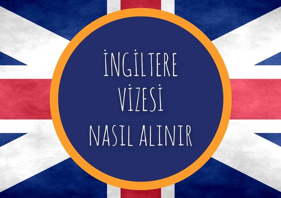İngiltere vize başvuru rehber danışman uzman avukat destek danışmanlık hukuk bürosu ret itiraz süreci öğrenci aile birleşimi yerleşim oturum