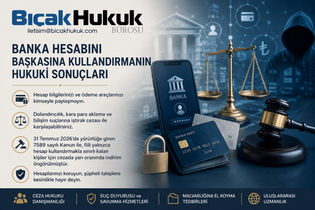 Banka Hesabını Başkalarına Kullandırma Eylemi İşlenen Suçun Parçası Olma IBAN kiralama hesap kiralama dolandırıcılık para aklama suçu avukat