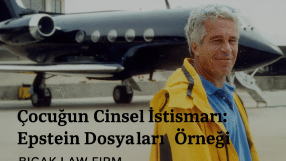 Epstein Dosyaları Üzerinden Çocuğun Cinsel İstismarı Suçu Analizi Koruyucu Politika Reform İhtiyaçları Hukuk Bürosu Avukat cinsel seks çocuk