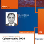 Contribution International Comparative Legal Guide Cybersecurity 2026 Turkey Chapter comprehensive overview Türkiye law regulatory framework