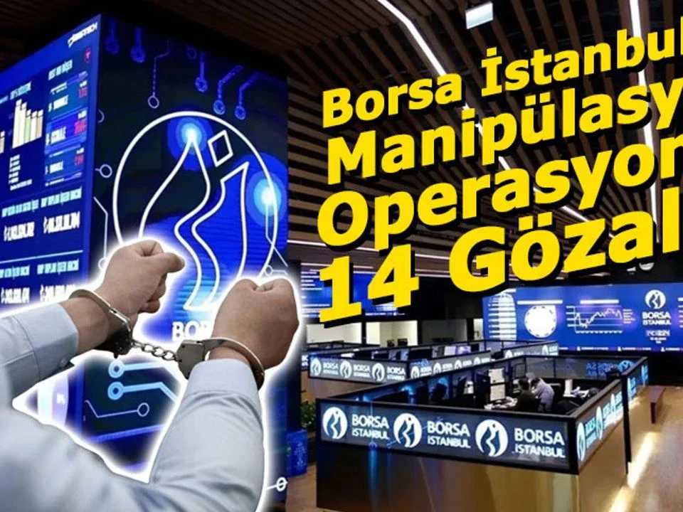 Türkiye Borsa Manipülasyonu Suçu Cezası Hukuk Bürosu Avukat Sermaye Piyasa Kanunu operasyon soruşturma gözaltı BIST iddia dolandırıcılık dava
