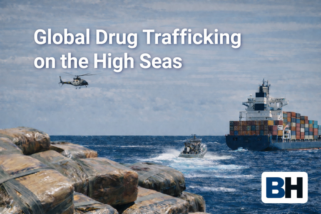 Global Drug Trafficking on the High Sea Camouflage Jurisdiction Maritime Enforcement cocaine Law Firm Lawyer attorney route Türkiye shipping