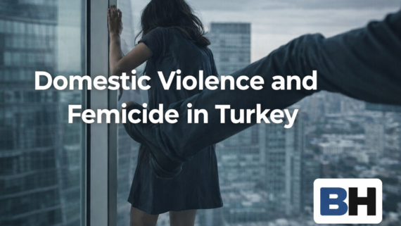 Domestic Violence Femicide Turkey Why Persists Mapping Abuse Trajectories Institutional Failure Prevention Strategies Attorney criminal law