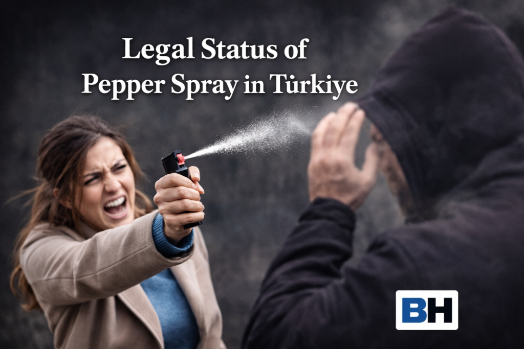 Legal Status Pepper Spray Türkiye Carrying Using Commercial Compliance Criminal Liability Law Firm Attoney Lawyer legality regulation weapon