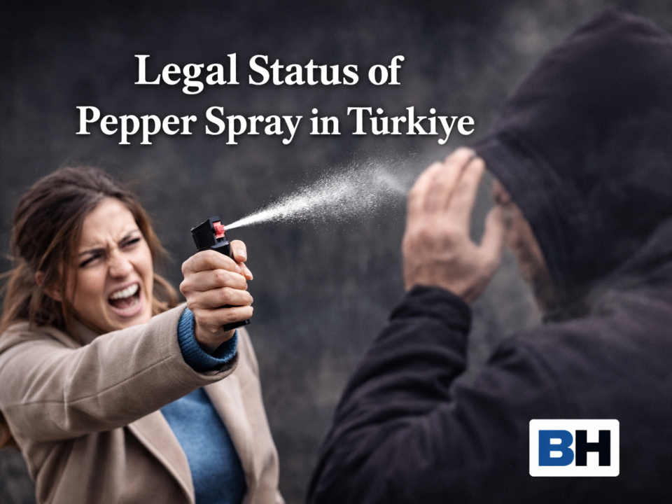 Legal Status Pepper Spray Türkiye Carrying Using Commercial Compliance Criminal Liability Law Firm Attoney Lawyer legality regulation weapon