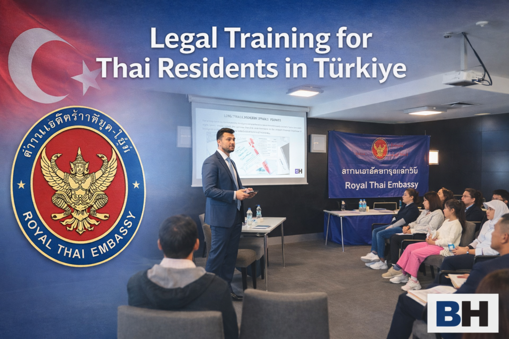 Legal Training Thai Resident Türkiye Awareness Training Community Residency Safeguards Employment Rights Law Firm Lawyer citizen Advice expat