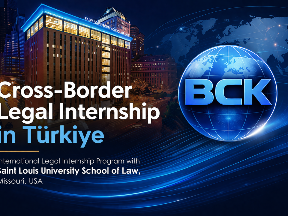 Cross-Border Legal Internship Program Türkiye International Saint Louis University School of Law Missouri USA Bicak Law Firm Madrid US student