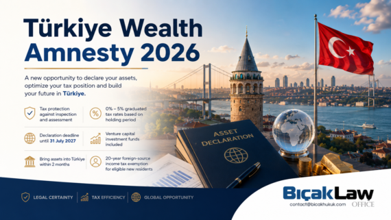 Türkiye Wealth Amnesty 2026 Turkey New Asset Peace Regime Legal Guide to Asset Repatriation Cross Border Wealth Structuring Law Firm Attorney