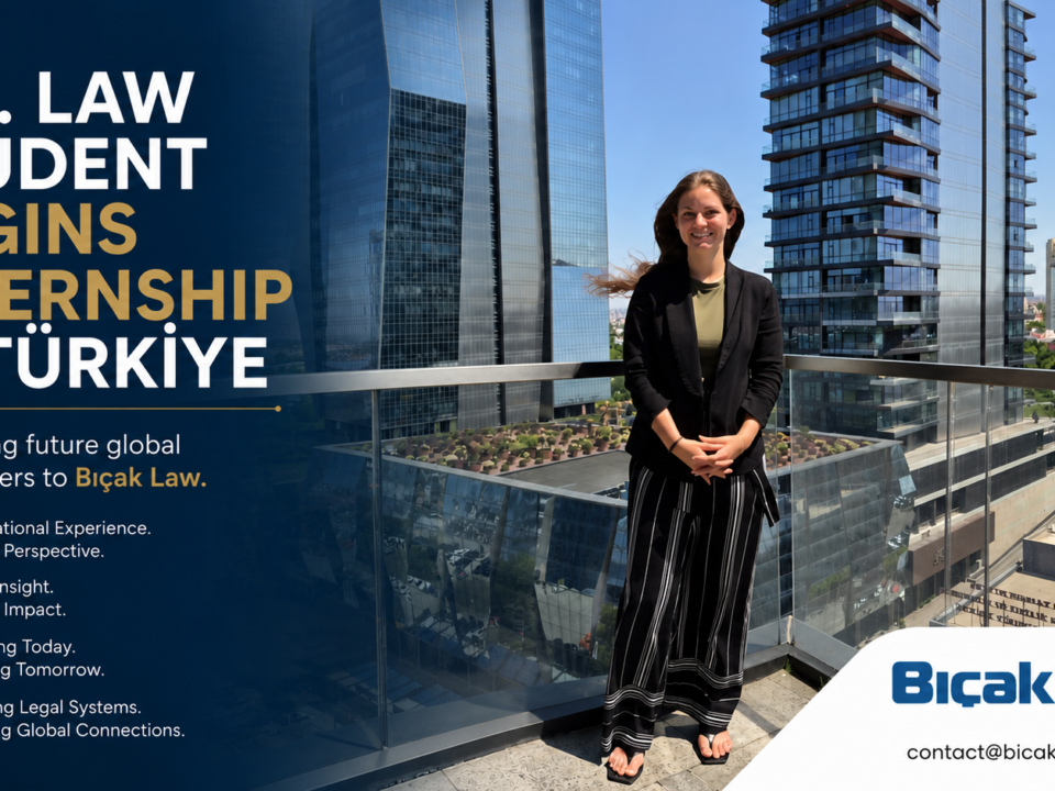 American law student join Bıçak International Legal Internship Program Turkey Ankara gaining practical experience cross-border legal research