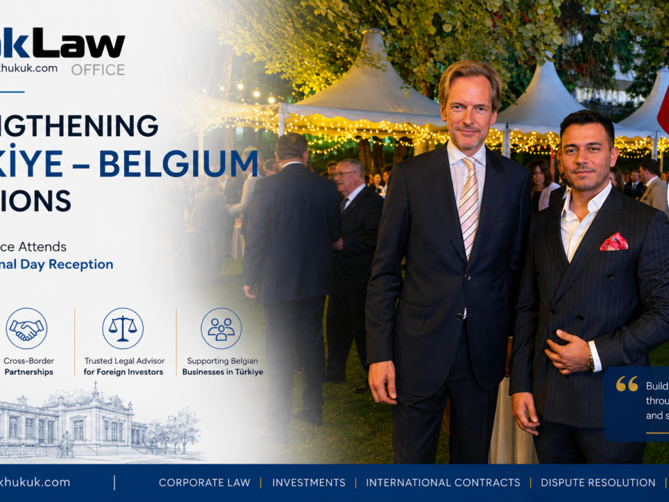 Bıçak Law Belgian National Day Reception Ankara Türkiye Belgium Legal Business Relations Embassy Attorney Economic Mission Trade investment