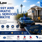 Embassy Diplomatic Legal Services Türkiye Trusted Turkish Legal Counsel Consulate Sovereign Government International Organisations Law Firm