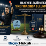 Futbol Hakem Eleştiri İfade Özgürlüğü AİHM FC Porto Kararı Türk hukuku Avukat Hukuk Bürosu de Carvalho Marques Portekiz Müsabaka şike kulüp