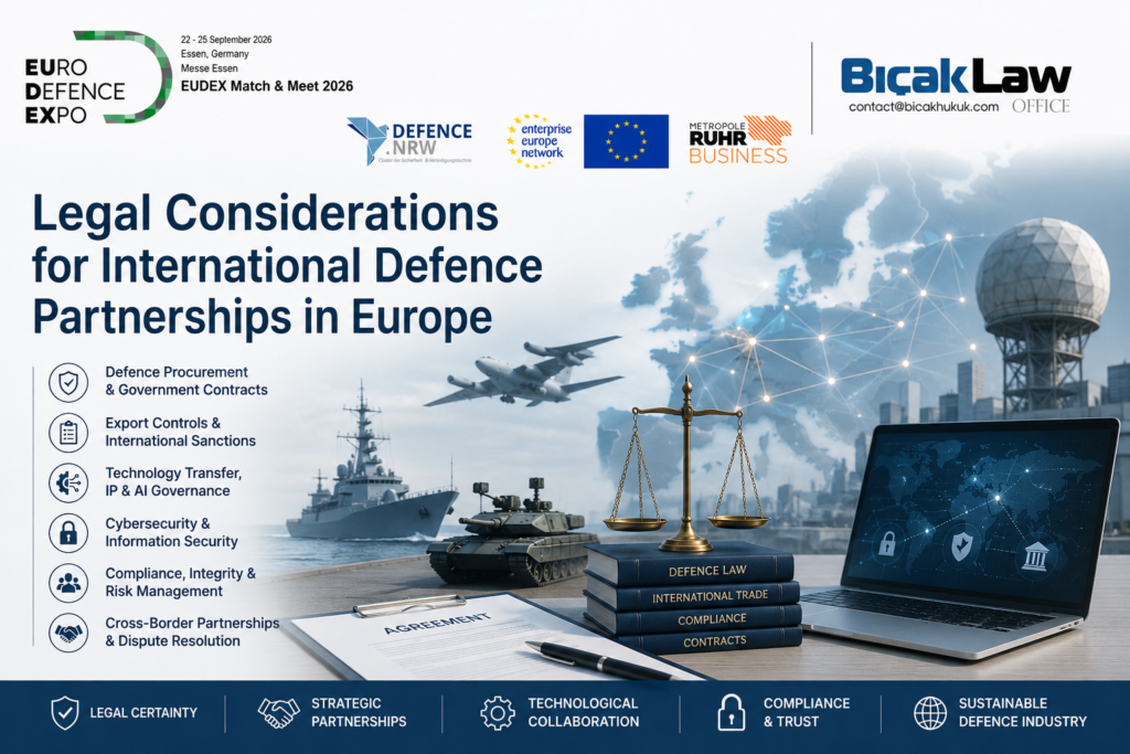 company EUDEX 2026 practical guide principal legal regulatory compliance defence partnerships entering Turkish defence market Europe Guide Law
