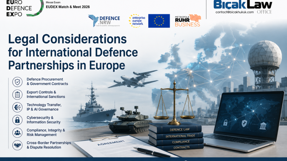 company EUDEX 2026 practical guide principal legal regulatory compliance defence partnerships entering Turkish defence market Europe Guide Law
