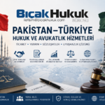 Pakistan Türkiye Hukuk Avukatlık Hizmetleri Ticaret Yatırım Sınır Ötesi Hukuki Danışmanlık Avukat Bürosu şirket kuruluşu Türk ithalat gümrük